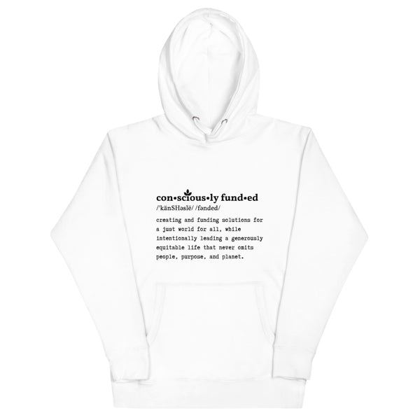Consciously Funded Definition Unisex Hoodie