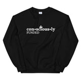 Consciously Funded Unisex Sweatshirt